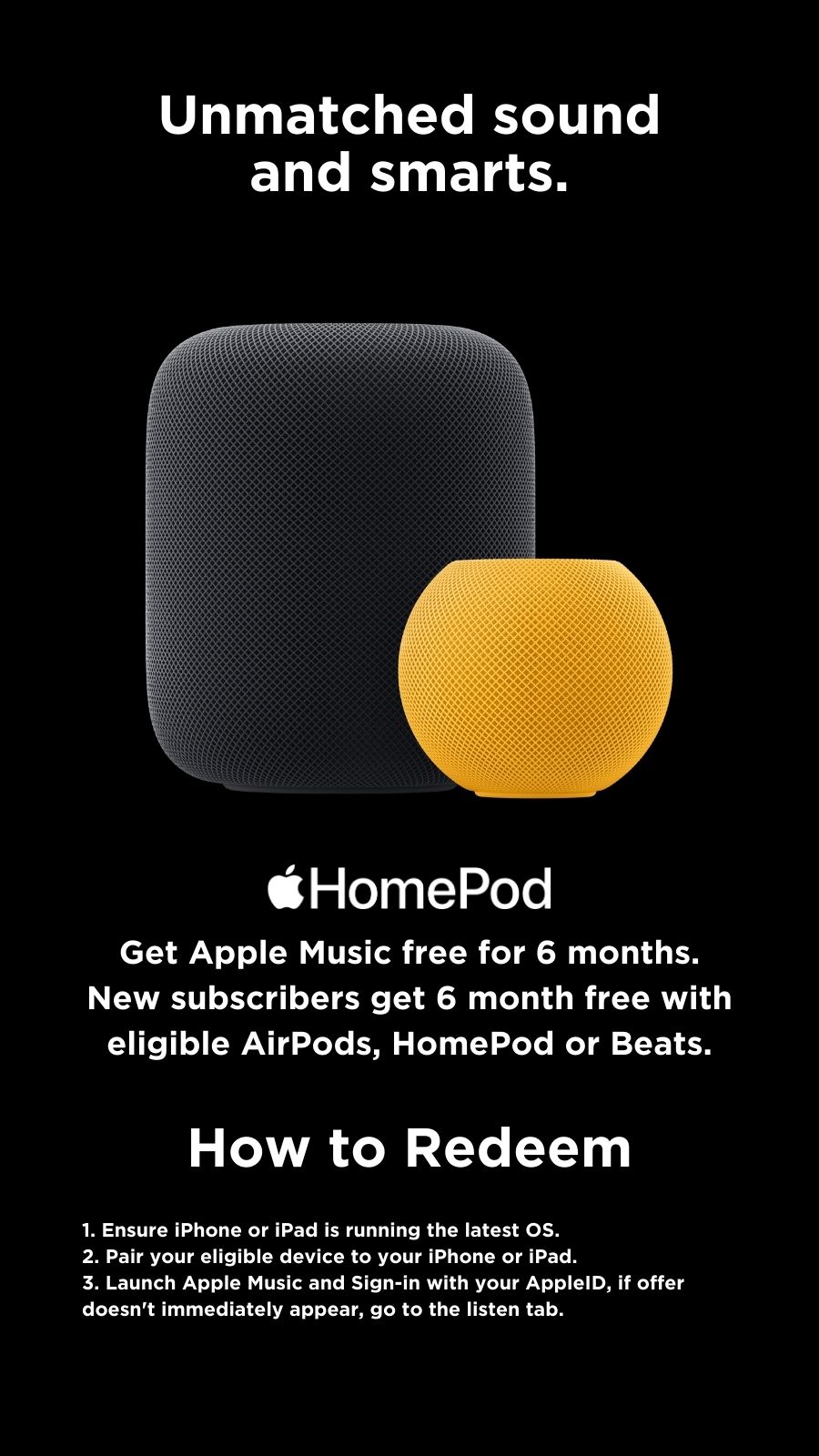 Get Apple Music free for 6 months. New Subscribers get 6 months free with eligible AirPods, HomePod or Beats